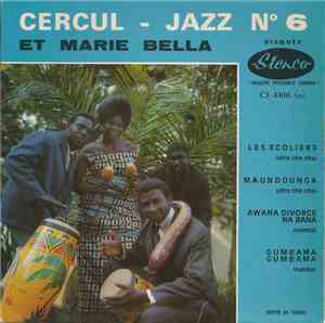Cercul Jazz Et Marie Bella - Cercul  - Jazz  N°6 et Marie Bella