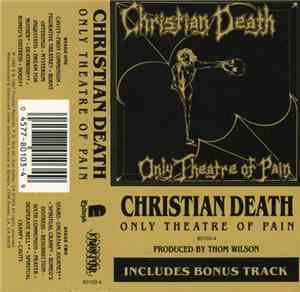 Christian Death - Only Theatre Of Pain