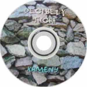 Decibely Ticha - Kameny
