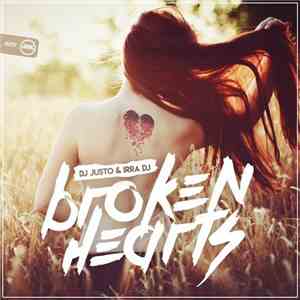 DJ Justo & Irra DJ - Broken Hearts
