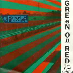 Green On Red - Gas, Food, Lodging / The Drifter