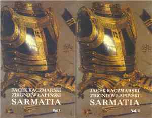 Jacek Kaczmarski, Zbigniew Łapiński - Sarmatia