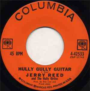 Jerry Reed And The The Hully Girlies - Hully Gully Guitar / Twist-A-Roo