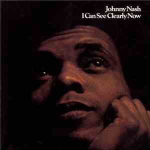 Johnny Nash - I Can See Clearly Now