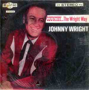 Johnny Wright  - Country... The Wright Way