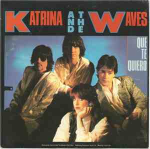 Katrina And The Waves - Que Te Quiero