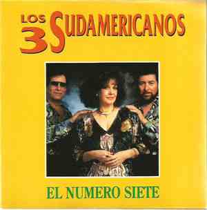 Los 3 Sudamericanos - El numero siete