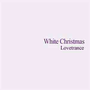 Lovetrance - White Christmas