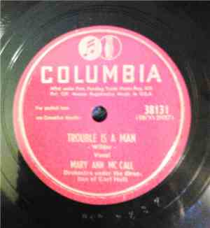 Mary Ann Mc Call - I Want A Big Butter And Egg Man / Trouble Is A Man