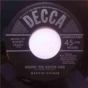 Mervin Shiner - Egbert The Easter Egg / The Rabbit With The Two Buck Teeth