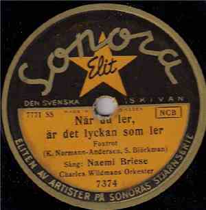 Naemi Briese - När Du Ler, Är Det Lyckan Som Ler / I Rosenrött Jag Drömmer