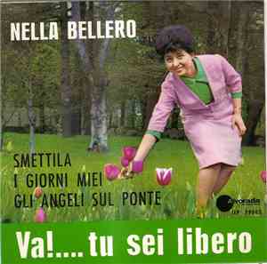 Nella Bellero - Va!...Tu Sei Libero