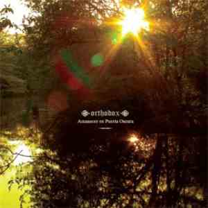 Orthodox  - Amanecer En Puerta Oscura