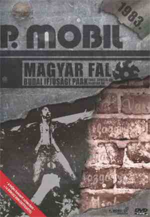P. Mobil - Magyar Fal - Budai Ifjúsági Park, 1983. Április. 29