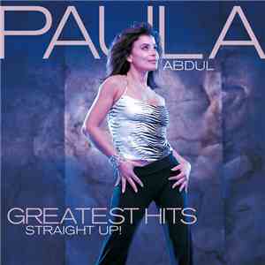 Paula Abdul - Greatest Hits Straight Up!