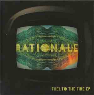 Rationale  - Fuel To The Fire EP