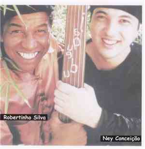 Robertinho Silva & Ney Conceição - Jaquedu
