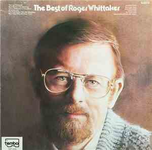 Roger Whittaker - The Best Of Roger Whittaker