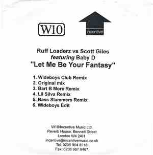 Ruff Loaderz Vs Scott Giles Featuring Baby D - Let Me Be Your Fantasy