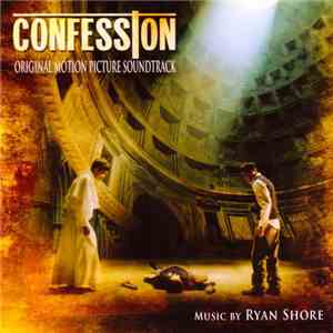 Ryan Shore  - Confession (Original Motion Picture Soundtrack)