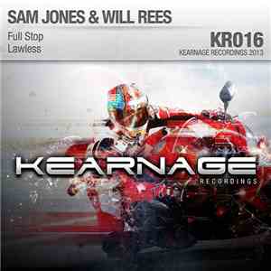 Sam Jones  & Will Rees  - Full Stop / Lawless