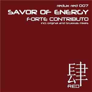 Savor Of Energy - Forte Contributo