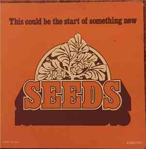 Seeds - This could be the start of something new