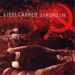 Steelcapped Strength - Sign Of Evil
