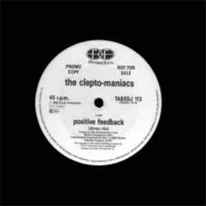 The Clepto-Maniacs - Positive Feedback