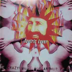 The Crazy World Of Arthur Brown - Tantric Lover