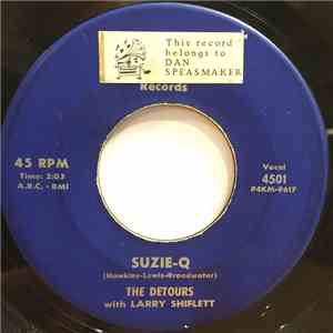 The Detours - Suzie-Q / Hot Stuff