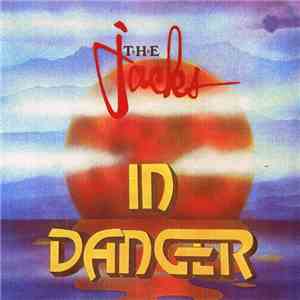The Jacks  - In Danger