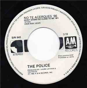 The Police - No Te Acerques '86 = Don't Stand So Close To Me '86