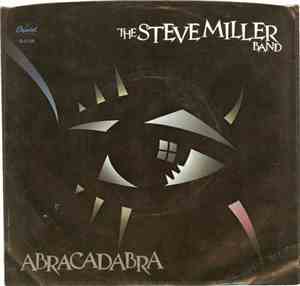 The Steve Miller Band - Abracadabra / Baby Wanna Dance