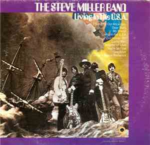 The Steve Miller Band - Living In The U.S.A.