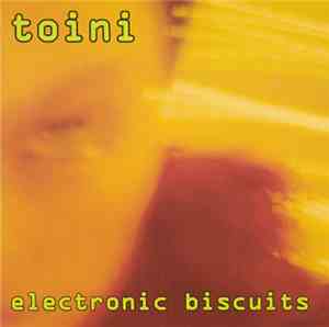 Toini - Electronic Biscuits