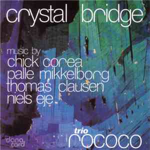 Trio Rococo - Crystal Bridge