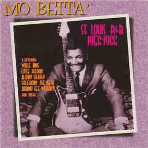 Various - Mo Betta - St. Louis R&B 1956–1966