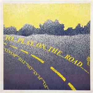 A. Zerga, M. T. Parolini - To Play On The Road