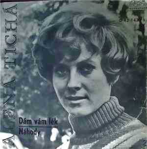 Alena Tichá - Dám Vám Lék / Náhody