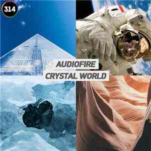 Audiofire  - Crystal World - EP