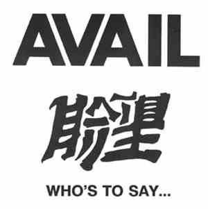 Avail - Who's To Say What Stays The Same
