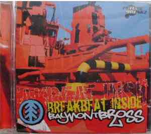 Baymont Bross - Breakbeat Inside