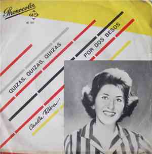Carla Riva - Por Dos Besos / Quizas, Quizas, Quizas,
