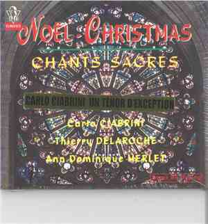 Carlo Ciabrini, Thierry Delaroche, Ann Dominique Merlet - Noël - Christmas  ...