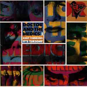 Doctor And The Medics - I Keep Thinking It's Tuesday