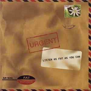 Fat Hormone - Listen As Fat As You Can