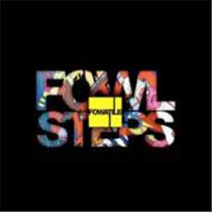 Fowatile - Fowlsteps