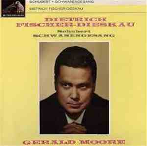 Franz Schubert - Dietrich Fischer-Dieskau - Gerald Moore - Schwanengesang,  ...