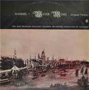 Handel / The Jean-François Paillard Chamber Orchestra Conducted By Paillard ...